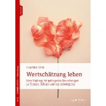 Orth, Gottfried: Wertschätzung leben