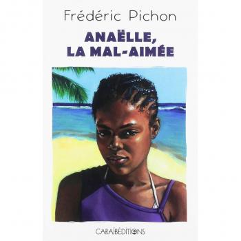 Anaëlle la mal aimée