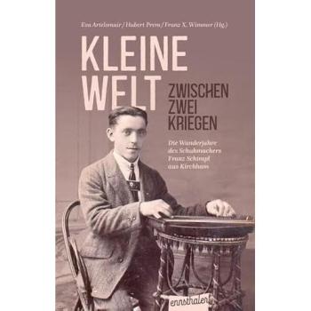 Ennsthaler Kleine Welt zwischen zwei Kriegen