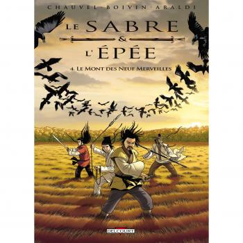 Le Sabre et l'Epée, Tome 4 : Le Mont des Neuf Merveilles
