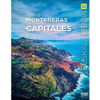 Rutas montañeras desde las capitales: 52 (Euskal Herria liburuak