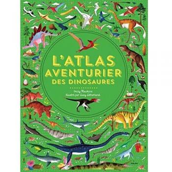 L'atlas aventurier des dinosaures