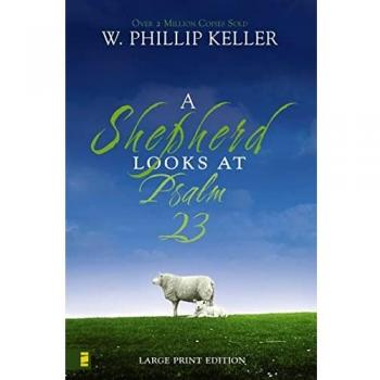 A Shepherd Looks at Psalm 23