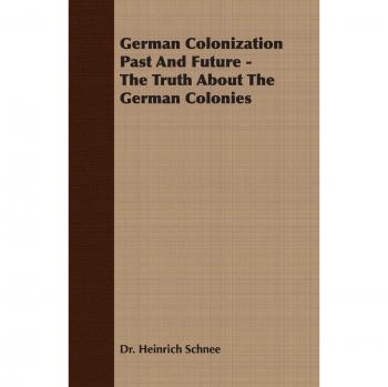 German Colonization Past And Future