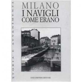 Milano. I Navigli come erano