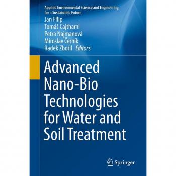 Advanced Nano-Bio Technologies for Water and Soil Treatment