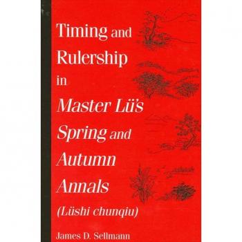 Vitalsource Technologies, Inc. Timing And Rulership In Master Lu's Spring And Autumn Annals (lushi Chu