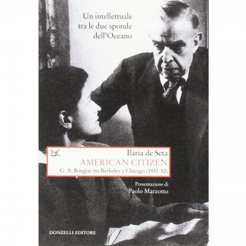 American citizen. G. A. Borgese tra Berkeley e Chicago