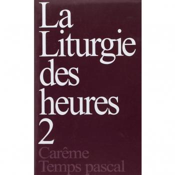 Liturgie Des Heures, Tome 2