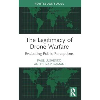 The Legitimacy of Drone Warfare
