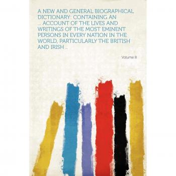 New and General Biographical Dictionary