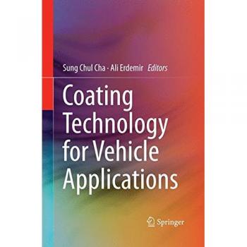 Coating Technology for Vehicle Applications, Fachbücher von Ali Erdemir, Sung Chul Cha