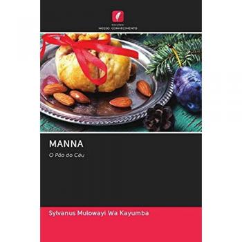 MANNA: O Pão do Céu
