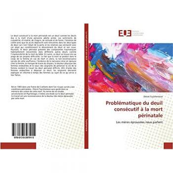 Problematique du deuil consecutif A la mort perinatale
