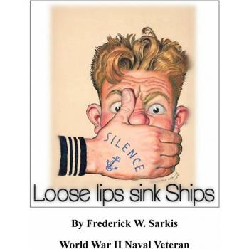 Loose Lips Sink Ships
