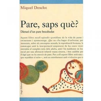 Pare, saps què?