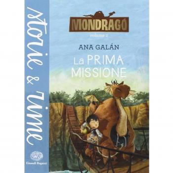 La prima missione. Mondragó