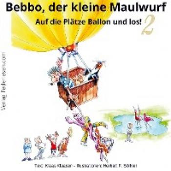 Klaas Klaasen Herbert F. Söllner: Bebbo, der kleine Maulwurf  Band 2