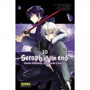 SERAPH OF THE END 10: GUREN ICHINOSE, CATASTROFE A LOS 16