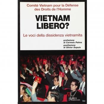 Vietnam libero? Le voci della dissidenza vietnamita