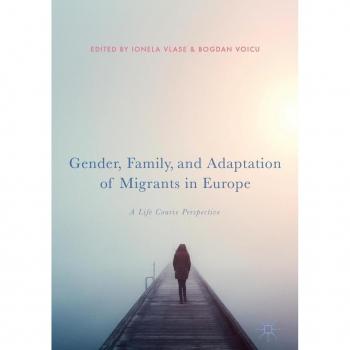 Vitalsource Technologies, Inc. Gender, Family, And Adaptation Of Migrants In Europe