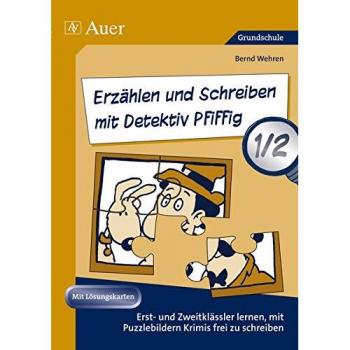 Auer Verlag Erzählen und Schreiben mit Detektiv Pfiffig 1/2
