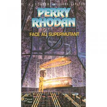 Perry Rhodan, numero 196 : Face au supermutant