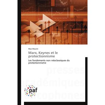 Maurin, Max: Marx, Keynes et le protectionnisme
