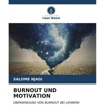 BURNOUT UND MOTIVATION