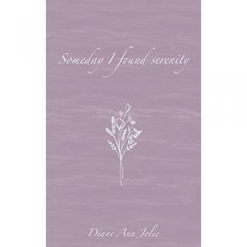 Someday I found serenity: Poetry Collection