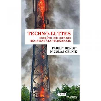 Techno-luttes : enquête sur ceux qui résistent à la technologie