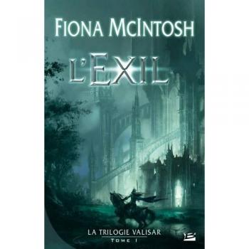 La Trilogie Valisar, T1 : L'Exil