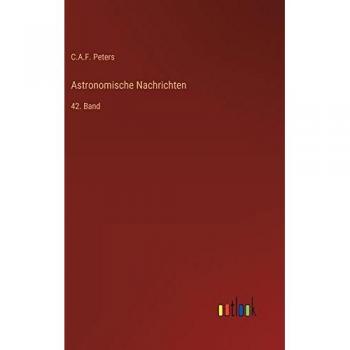 Peters, C. A. F.: Astronomische Nachrichten