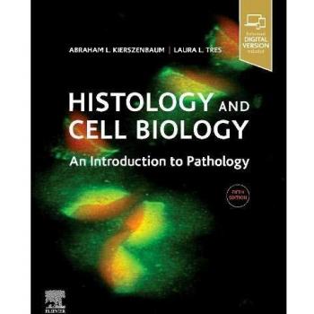Histology and Cell Biology: An Introduction to Pathology