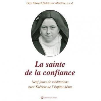 La sainte de la confiance (Carmel vivant)