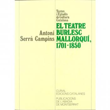 El teatre burlesc mallorquí, 1701-1