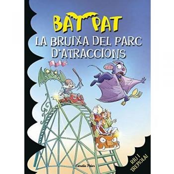 La bruixa del parc d´atraccions: Bat Pat 31 (Tapa blanda).