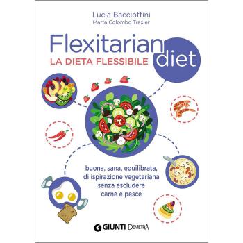 Flexitarian diet. La dieta flessibile