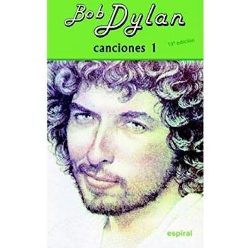 Canciones i bob dylan (10º ed. Revisada).