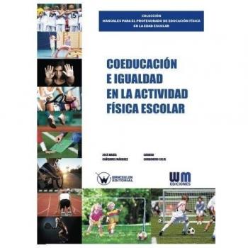 COEDUCACION E IGUALDAD EN LA ACTIVIDAD FISICA ESCOLAR