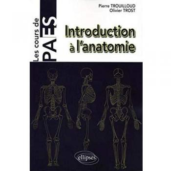 Olivier Trost Anatomie Générale