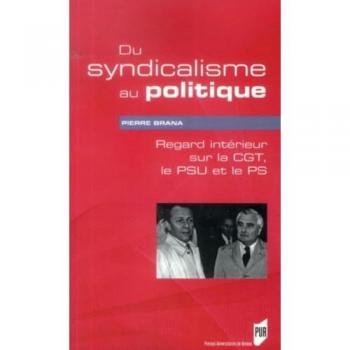 Du syndicalisme au politique