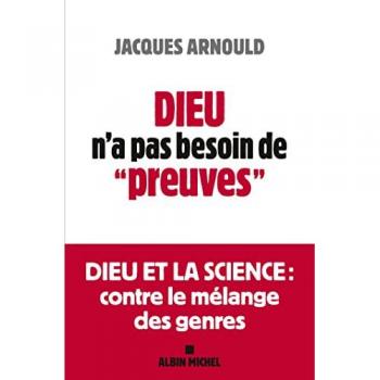Jacques Arnould Dieu N'A Pas Besoin De Preuves