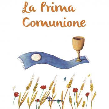 La prima comunione. Ediz. illustrata