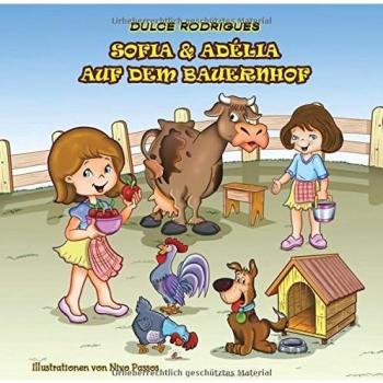 Sofia & Adélia auf dem Bauernhof