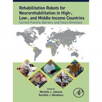 Vitalsource Technologies, Inc. Rehabilitation Robots for Neurorehabilitation in High-, Low-, and Middle-Income Countries