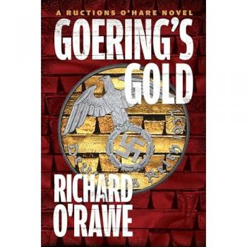 Goering's Gold : A Ructions O'Hare Novel