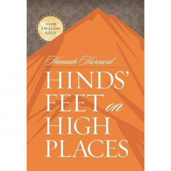 Hinds' Feet on High Places, by Hannah Hurnard