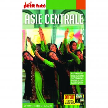 Guide Asie centrale 2018-2019 Petit Futé
