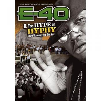 Hyphy Town Bizness – Édition E‑40